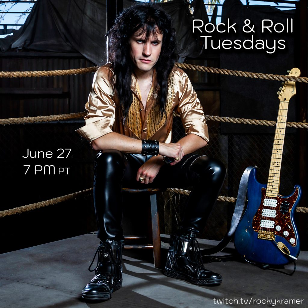 Rocky KramerÃ¢â‚¬â„¢s Rock & Roll Tuesdays Presents Ã¢â‚¬Å“IndependenceÃ¢â‚¬Â June 27th, 2023, 7 PM PT on Twitch