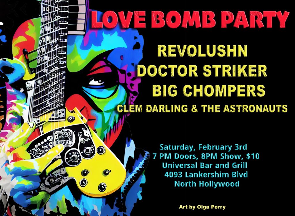 Indie Psych Rock Band REVOLUSHN To Play The Ã¢â‚¬Å“Love Bomb PartyÃ¢â‚¬Â At Universal Bar & Grill Saturday 2/3/24 In North Hollywood