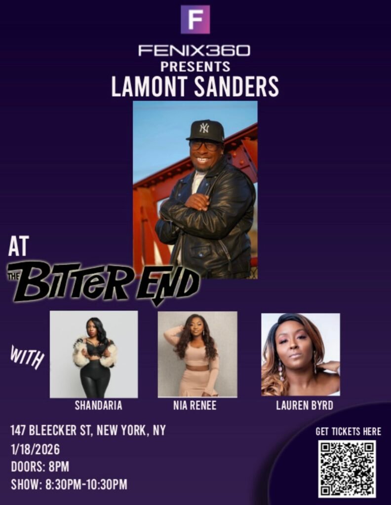 FENIX360 PRESENTS LAMONT SANDERS LIVE AT THE BITTER END Featuring ShanDaria, Nia Renee & Lauren Byrd