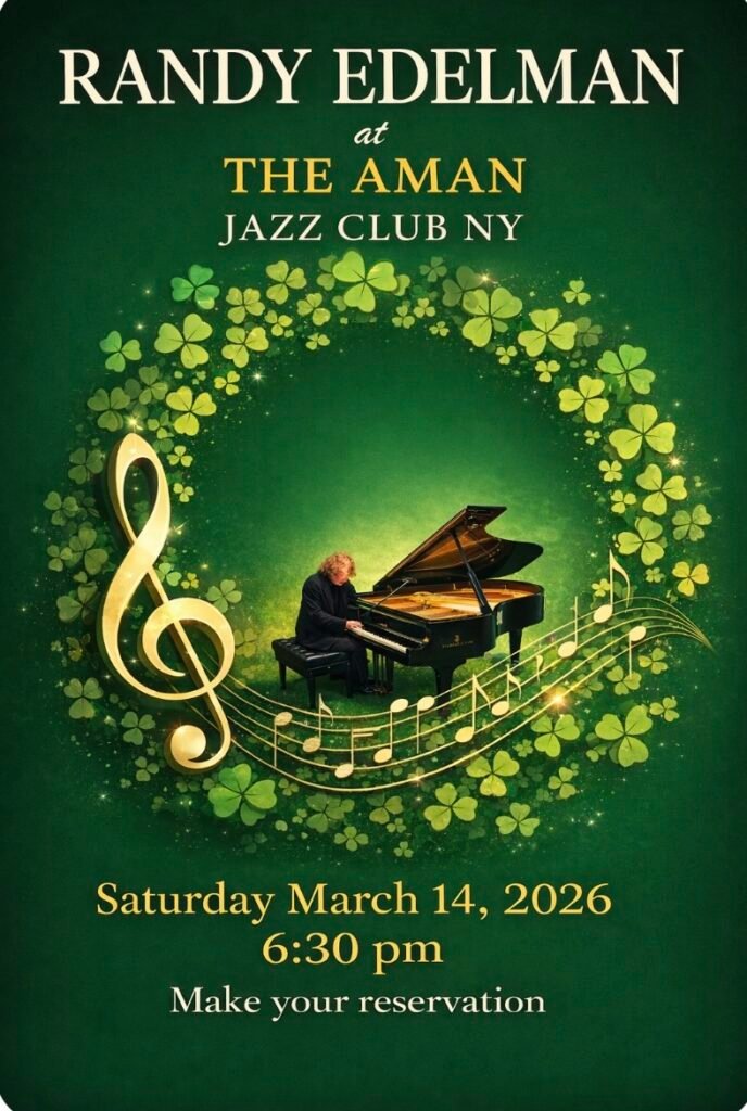 An Intimate Evening with Randy Edelman nat Aman’s Jazz Club NY